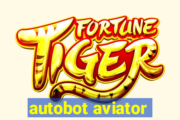 autobot aviator